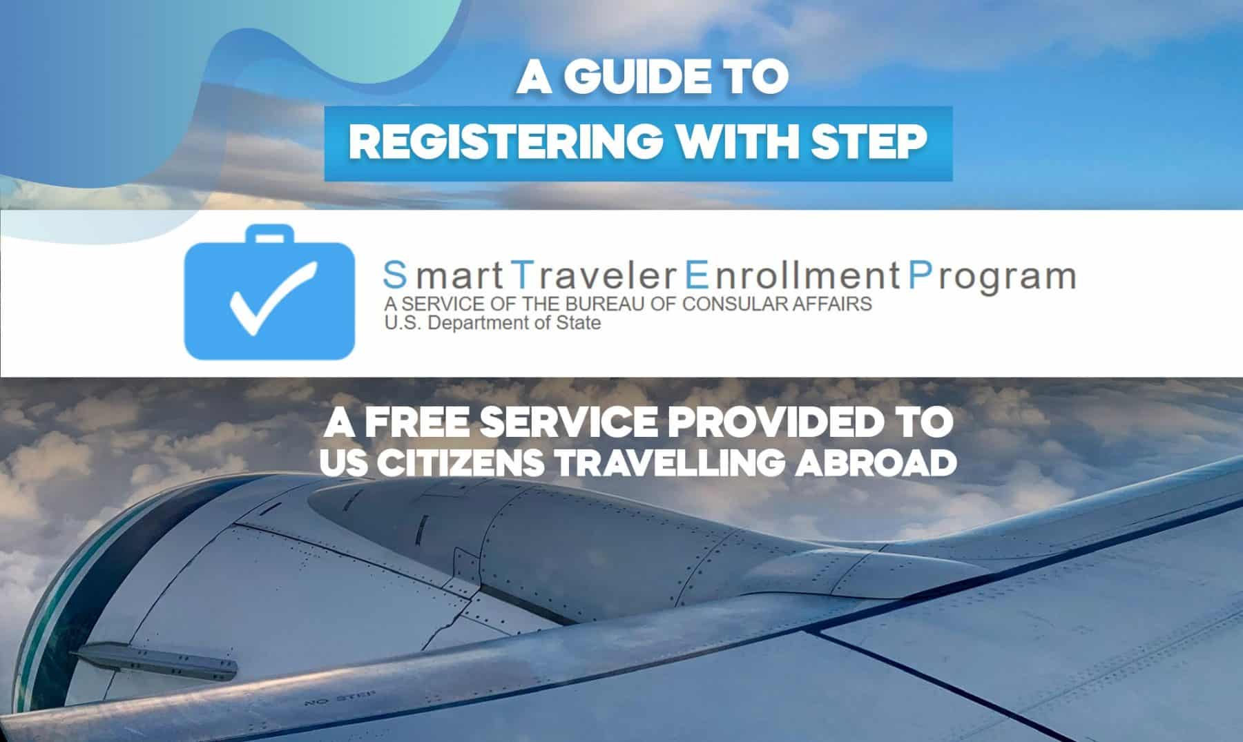 Smart Traveler Enrollment Program A MustHave for Safe Travel(02)